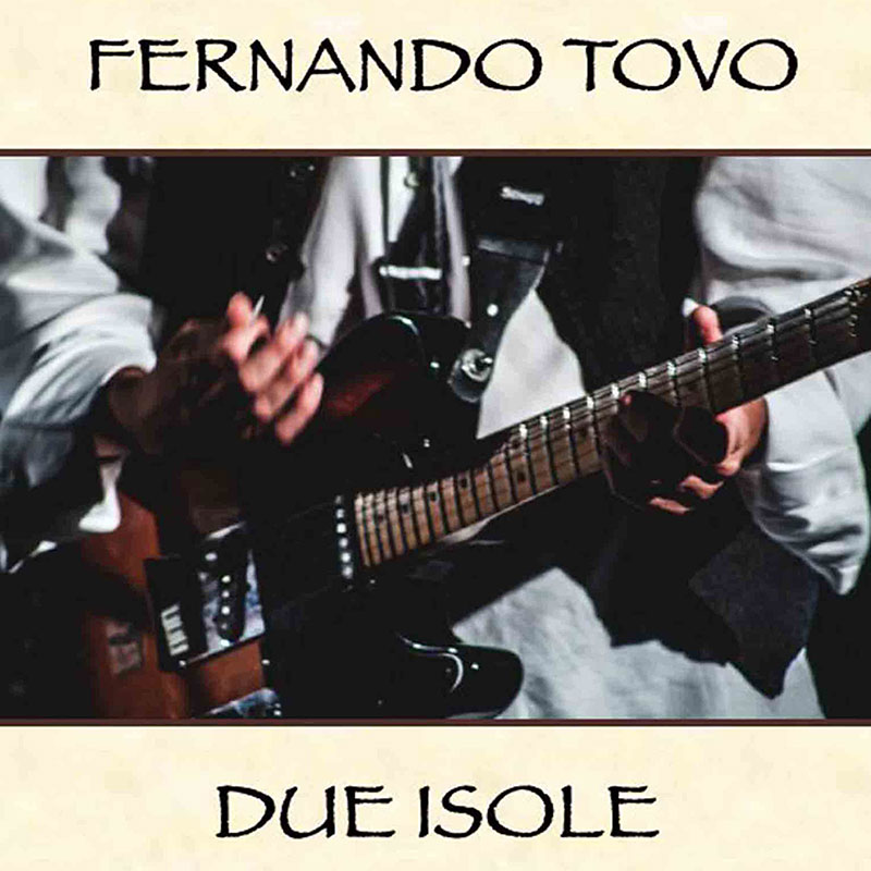 Due isole - Fernando Tovo