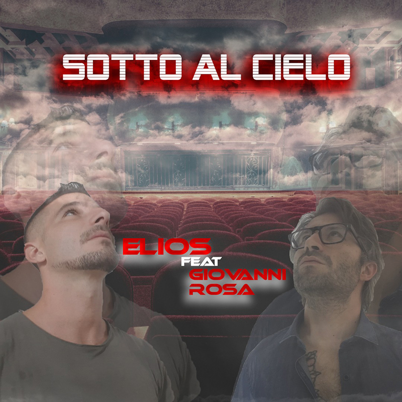 SOTTO AL CIELO - ELIOS feat Giovanni Rosa