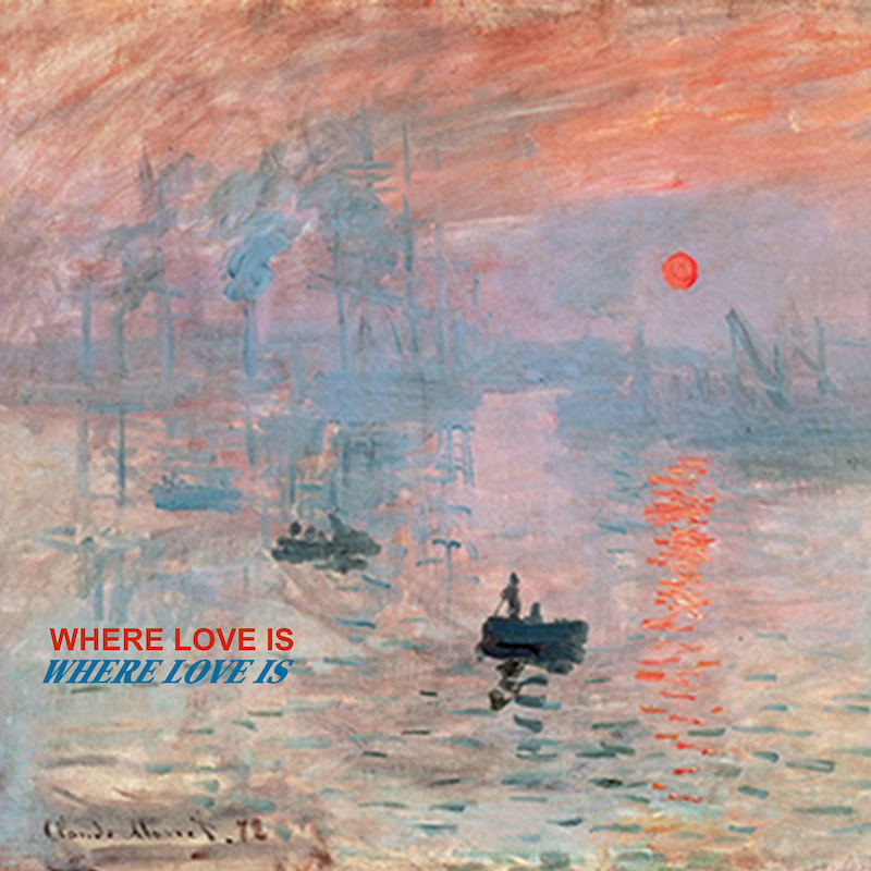 WHERE LOVE IS – Autori Vari