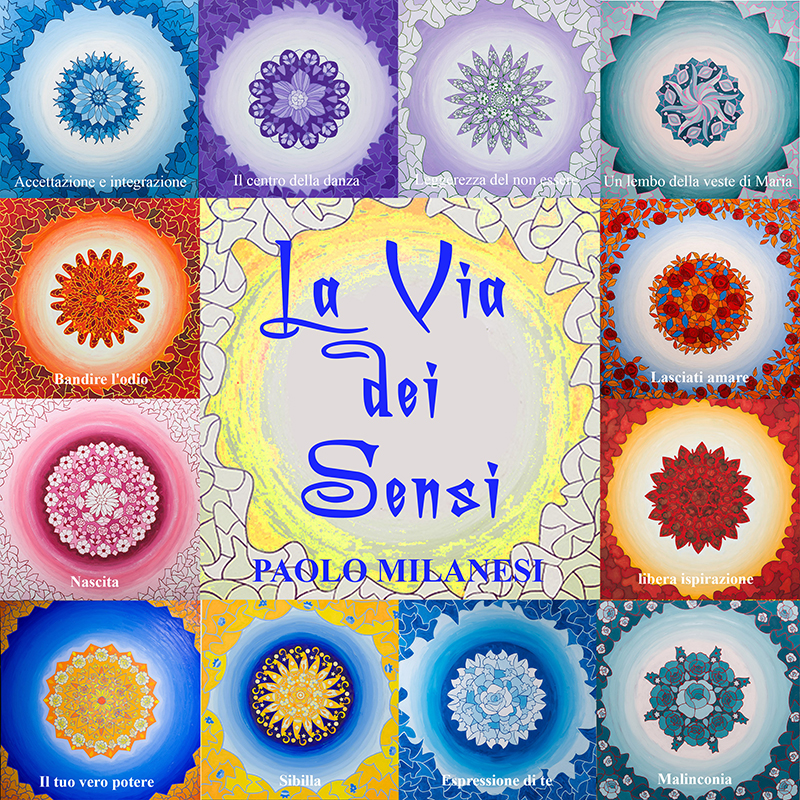 LA VIA DEI SENSI  - Paolo Milanesi