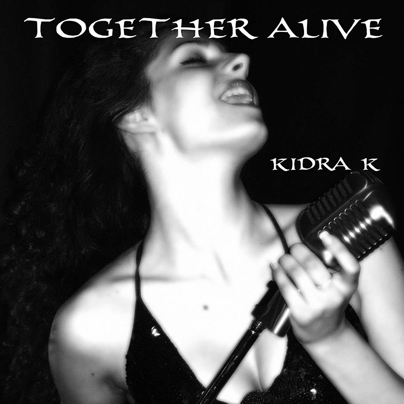TOGETHER ALIVE / KIDRA K