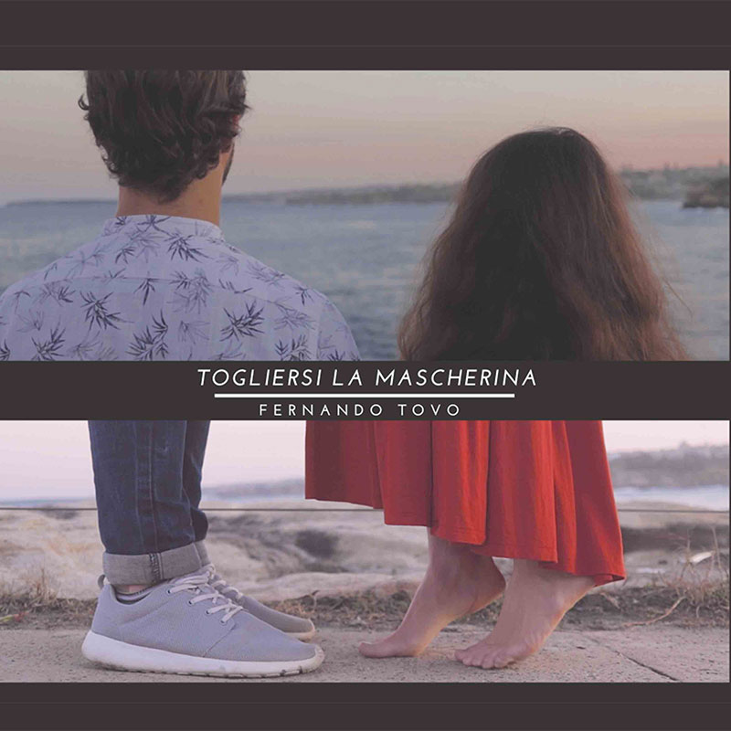 Togliersi la mascherina - Fernando Tovo