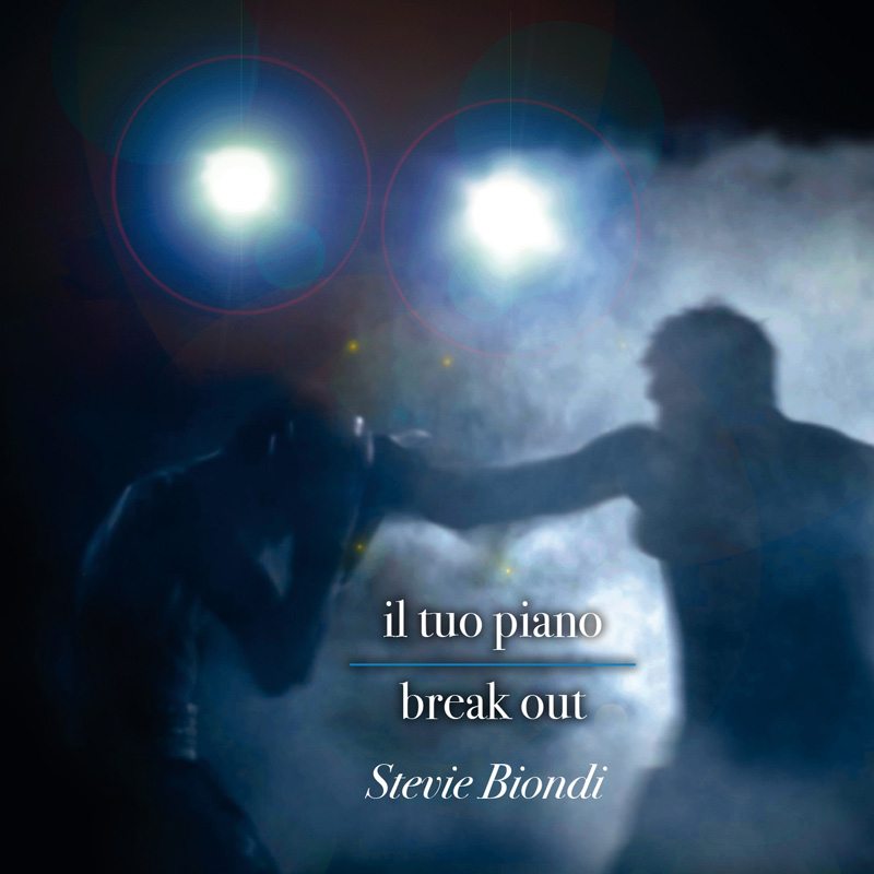 IL TUO PIANO-BREAK OUT - Stevie Biondi