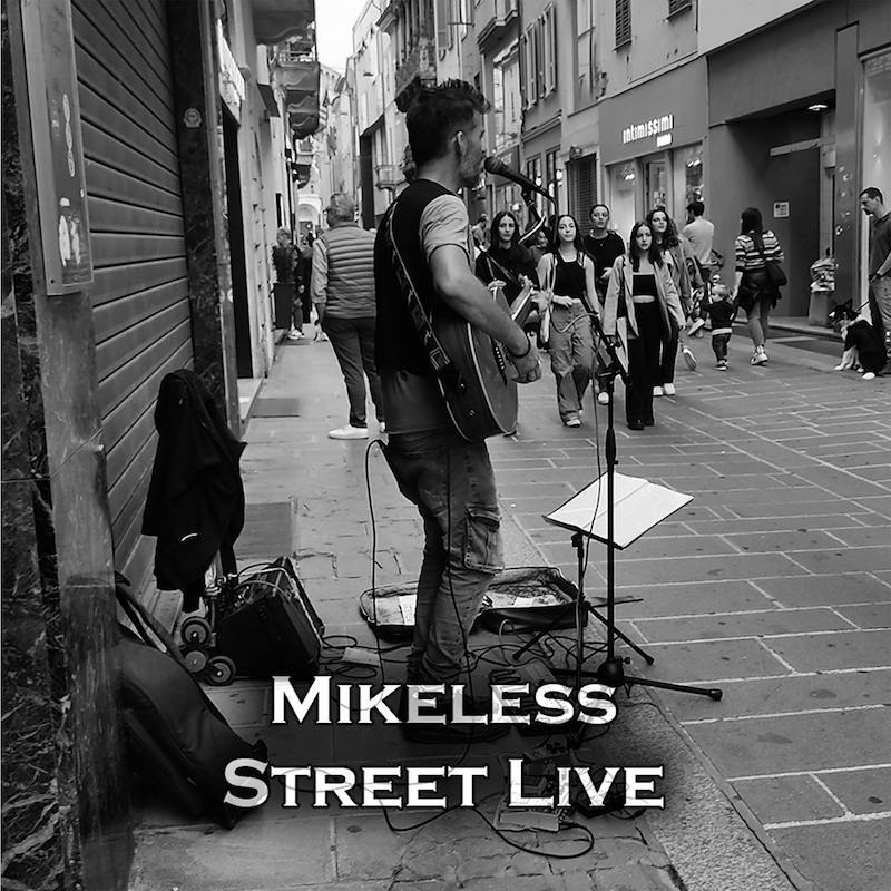 STREET LIVE - MIKELESS